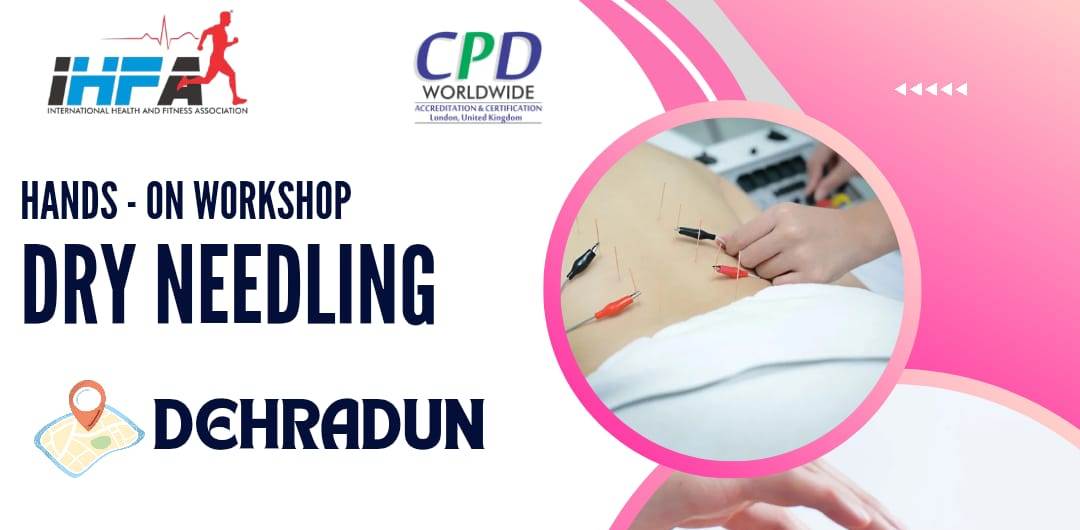 Dry Needling workshop Dehradun