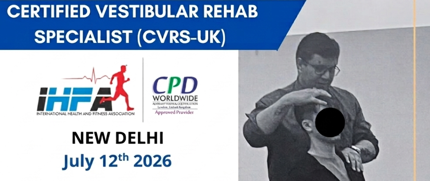 Vestibular Rehab Specialist(CVRS-UK)